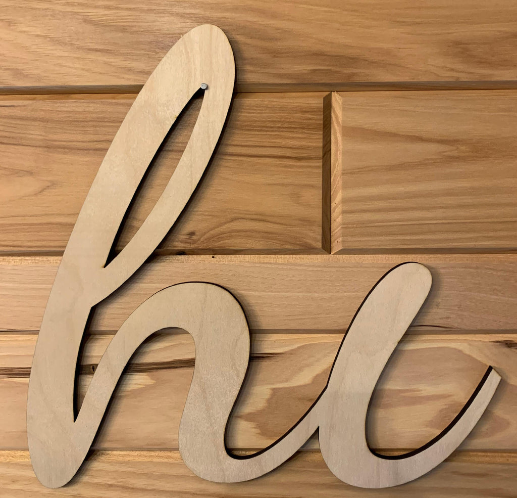 Laser Cut 'hi' Wood Sign: 12" Birch Plywood DIY Craft Blank