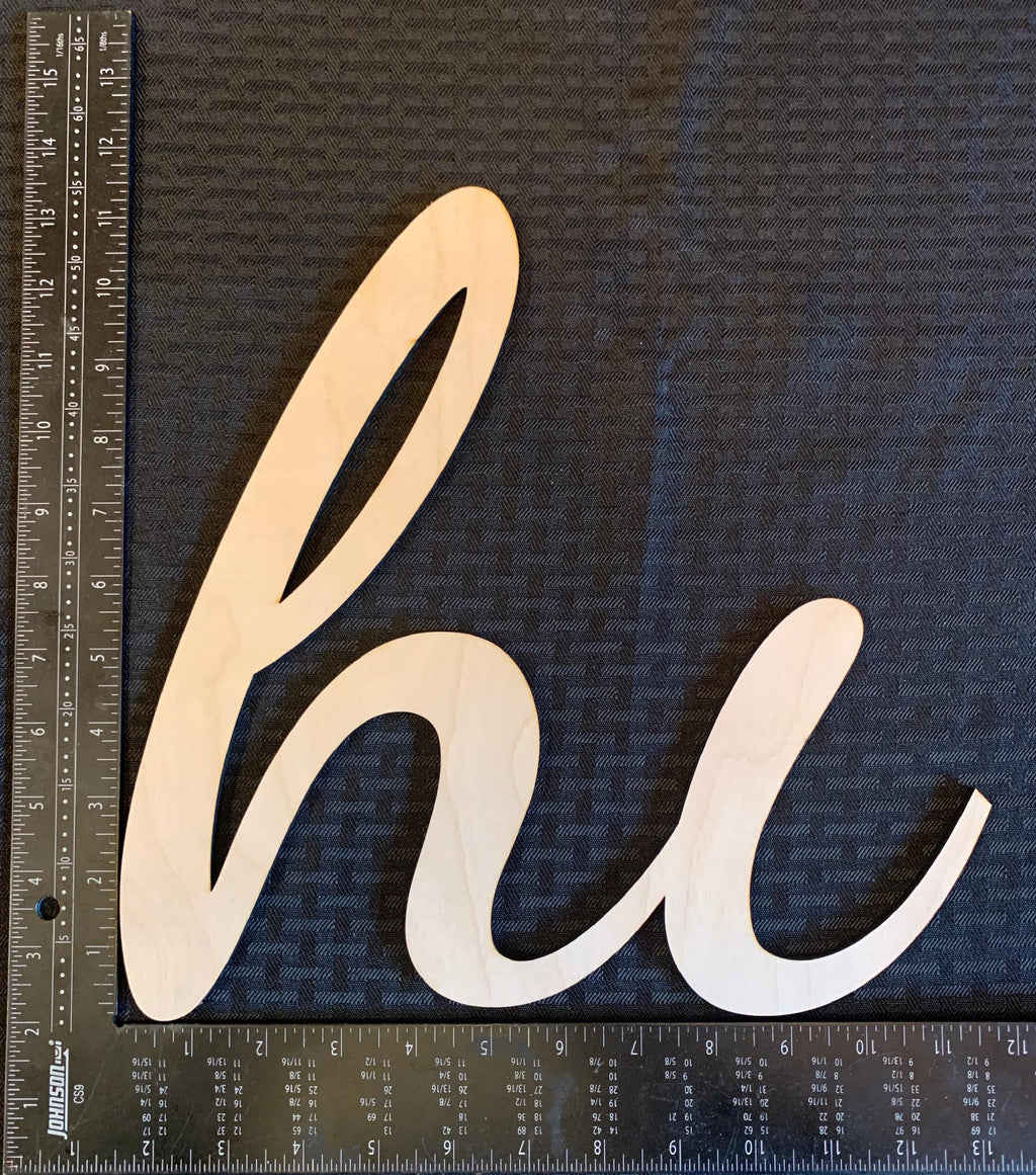 Laser Cut 'hi' Wood Sign: 12" Birch Plywood DIY Craft Blank
